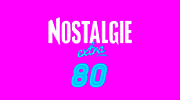 Nostalgie 80