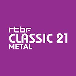 RTBF - Classic 21 Metal